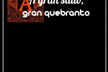 A gran salto, gran quebranto.