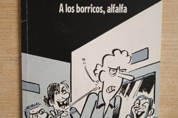 A los borricos, alfalfa.