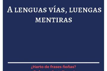 A luengas vías, luengas mentiras.