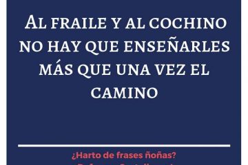 Al novio y al cochino, una vez el camino.