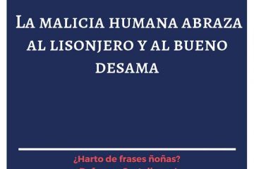 Aunque malicia oscurezca verdad, no la puede apagar.