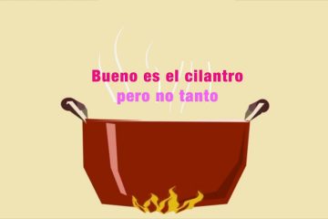 Bueno es el culantro, pero no tanto.