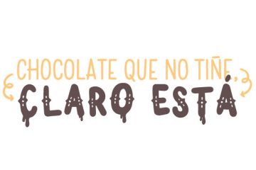 Chocolate que no tiñe, claro está.