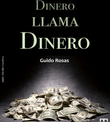 Dinero llama dinero.