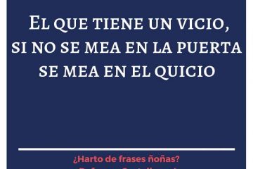 Exceso del vicio, saca la puerta de quicio, (El)