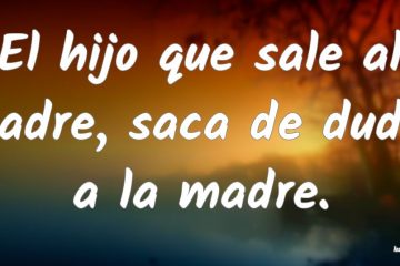 Hijo de puta, a su padre saca de duda y a su madre de disputa, (El)