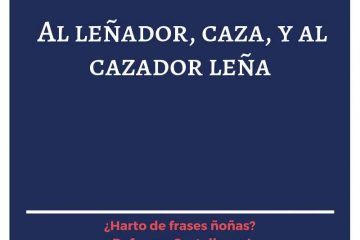 Mata la caza el porfiado, no el cazador cansado.