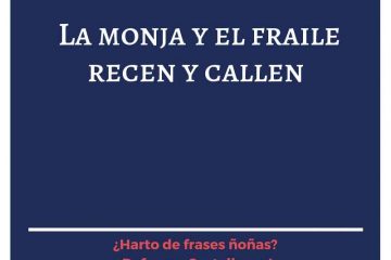 Monja y el fraile, recen y callen, (La)