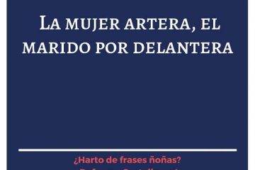 Mujer artera, el marido por delantera, (La)