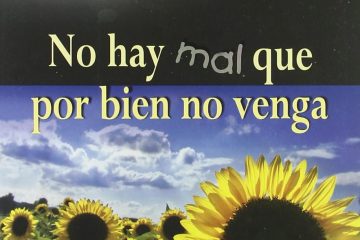 No hay mal que por bien no venga.