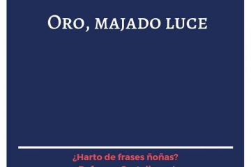 Oro, majado luce.