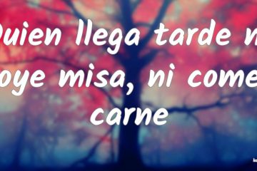Que llega tarde, ni oye misa ni come carne, (El)