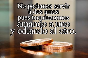 Quien a dos amos ha de servir, a uno de ellos ha de mentir.