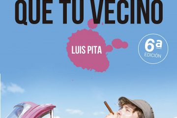 Vete y vente, que la casa te sabes.