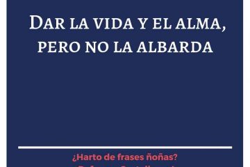 Vida y el alma, mas no la albarda, (La)