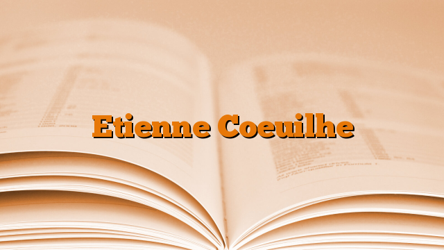 Etienne Coeuilhe