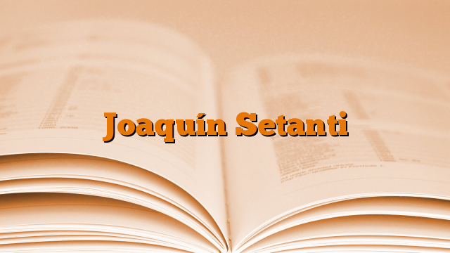 Joaquín Setanti