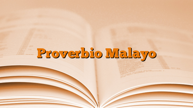 Proverbio Malayo
