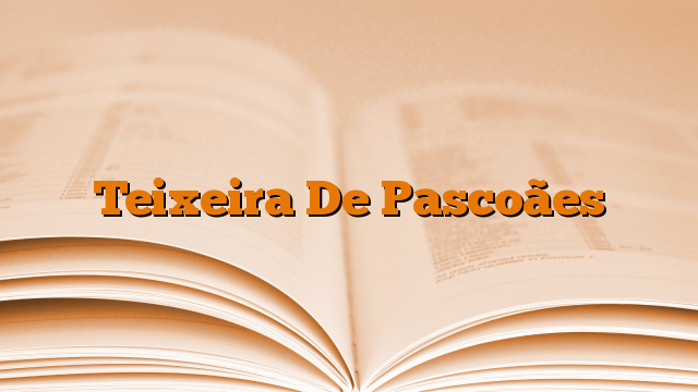 Teixeira De Pascoães