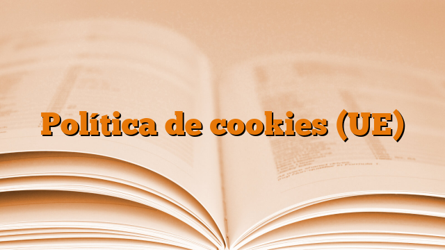 Política de cookies (UE)